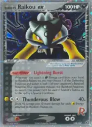 Rocket's Raikou ex · Deoxys · 108/107