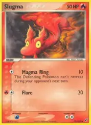 Slugma · Deoxys · 75/107