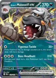 Reference image of Arven's Mabosstiff ex, Destined Rivals